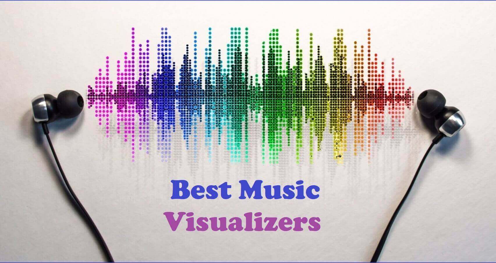 Best Music Visualizers